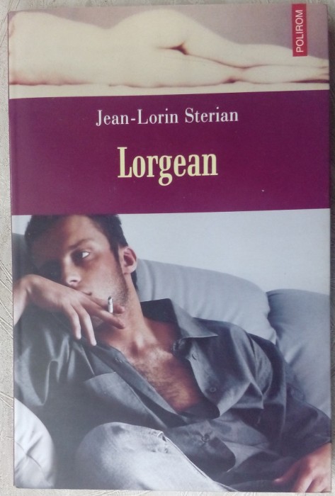 JEAN-LORIN STERIAN: LORGEAN (2007, pref. DORIS MIRONESCU/desene MARIA POPISTASU)