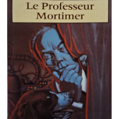 Pierre Boulle - Le professeur Mortimer (editia 1988)