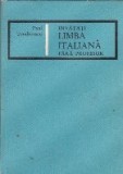 Invatati limba italiana fara profesor