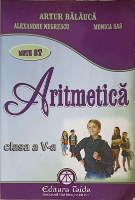 ARITMETICA, CLASA A V-A-ARTUR BALAUCA, ALEXANDRU NEGRESCU, MONICA SAS-248989 foto