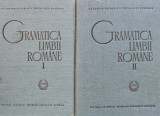 Cumpara ieftin Gramatica Limbii Romane (2 volume) - 1966 (J450)