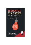Cumpara ieftin Elefantul din creier. Motivatiile noastre ascunse din viata de zi cu zi, Trei
