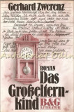 Cumpara ieftin Das Gro&amp;szlig;elternkind - Gerhard Zwerenz, Teatru German, 1978, Beltz, Cartonata, 135 pagini