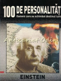 100 de Personalitati - Einstein - Oameni care au schimbat destinul lumii, De Agostini Hellas, 2007