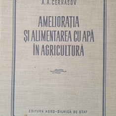 A. A. Cerkasov - Amelioratia si alimentarea cu apa in agricultura