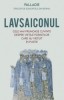 Lavsaiconul - Paladie Episcop De Elenopolis Din Bitinia, Palladie Ep. De Elenopolis Din Bitinia - Editura Sophia