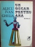 Un Oscar pentru Ana- Alecu Ivan Ghilia