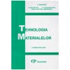 Claude B. Levenson - Tehnologia Materialelor - Lucrari practice -