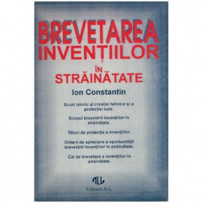 Ion Constantin - Brevetarea inventiilor in strainatate - 124426 foto