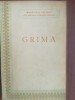 Carte veche bibliofilie: Grima de T. Suhmina (1955), 76 pagini, format 20x13 cm