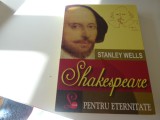 Shakespeare pt. eternitate - Stanley WELLS