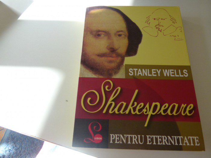 Shakespeare pt. eternitate - Stanley WELLS