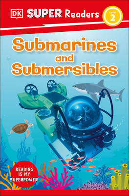 DK Super Readers Level 2: Submarines and Submersibles foto