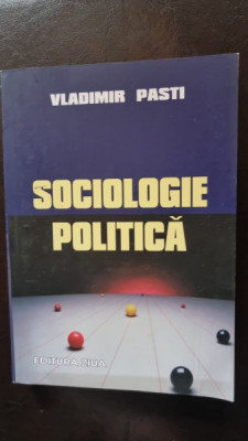 Sociologie Politica - Vladimir Pasti foto