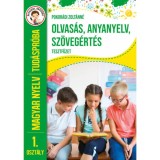 Tud&aacute;spr&oacute;ba - Magyar nyelv 1. oszt&aacute;ly - Olvas&aacute;s, anyanyelv, sz&ouml;veg&eacute;rt&eacute;s tesztf&uuml;zet