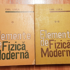 Elemente de fizica moderna de Emil Luca (2 vol)