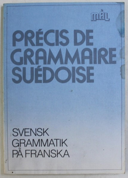 PRECIS DE GRAMMAIRE SUEDOISE / AKE VIBERG ...MONIQUE HARTMAN , 1986