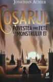 Jonathan Auxier - Cosarul (Editia: 2019)