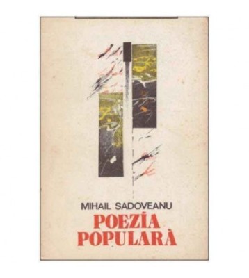 Mihail Sadoveanu - Poezia populara - 126338 foto