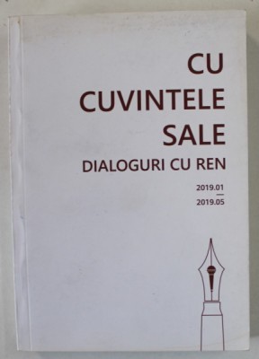 CU CUVINTELE SALE , DIALOGURI CU REN , 01 -05. , 2019 foto