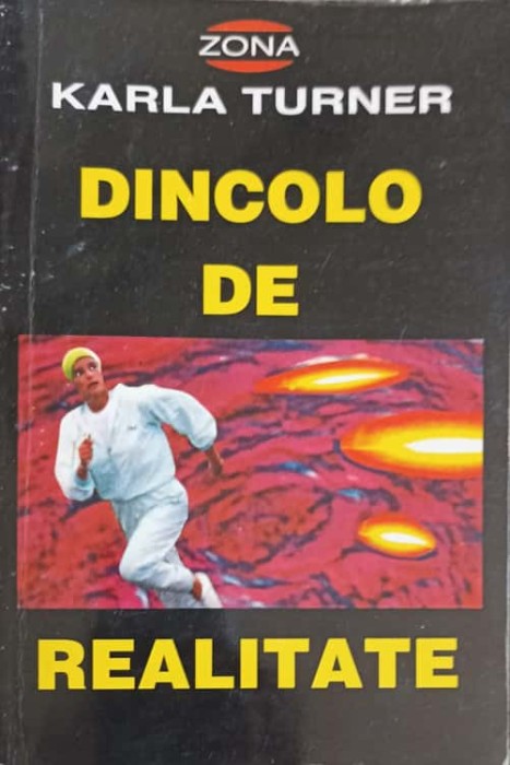 DINCOLO DE REALITATE-KARLA TURNER-220647
