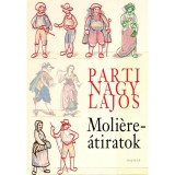 Moli&eacute;re-&aacute;tiratok - Parti Nagy Lajos