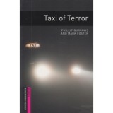 Taxi of Terror - Oxford Bookworms Starter - Phillip Burrows