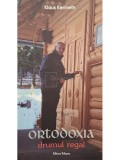 Klaus Kenneth - Ortodoxia, drumul regal (Editia: 2020)