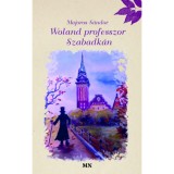 Woland professzor Szabadk&aacute;n - Majoros S&aacute;ndor