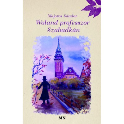Woland professzor Szabadk&amp;aacute;n - Majoros S&amp;aacute;ndor foto