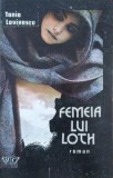 Carte Femeia lui Loth - Tania Lovinescu