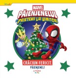 Disney Marvel. Paienjenelul si prietenii lui uimitori. Craciun fericit, Paienjenel!