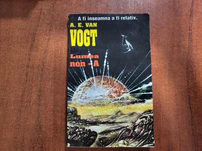 Lumea non-A de A.E.van Vogt foto