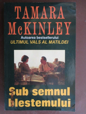 Sub semnul blestemului Tamara McKinley foto