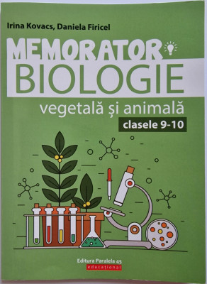 Memorator biologie vegetala si animala - Clasa 9-10, Editura Paralela 45 foto