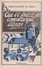 Cui i-e frica de comentariul literar? foto