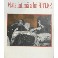 G. Hlebnikov - Viața intimă a lui Hitler (editia 1996)