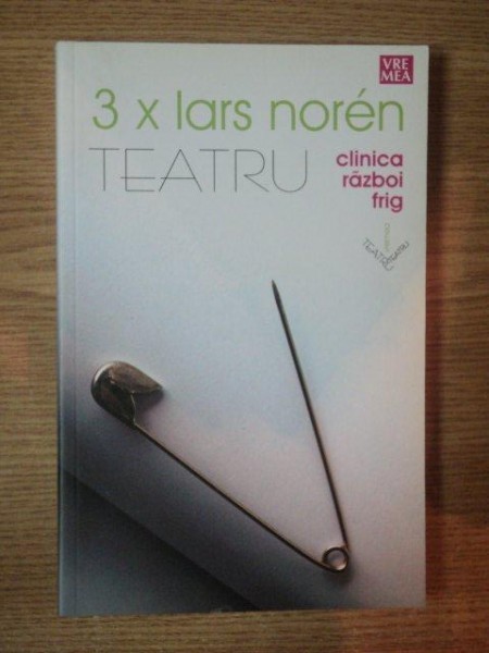 3 X LARS NOREN . TEATRU de LARS NOREN , 2007