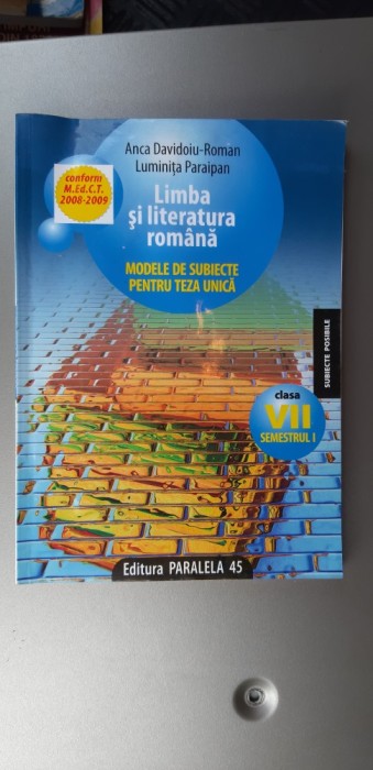 LIMBA SI LITERATURA ROMANA CLASA A VII A MODELE DE SUBIECTE PENTRU TEZA UNICA