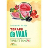 Carte Terapii de vara - Carmen Gheorghe, Doris Oarga, Lux Sublima, Brosata, 175 pagini, 2016, Romana