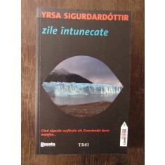 ZILE INTUNECATE- YRSA SIGURDARDOTTIR