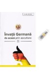 Invata germana de acasa prin ascultare + Stick USB - Lavinia Deac