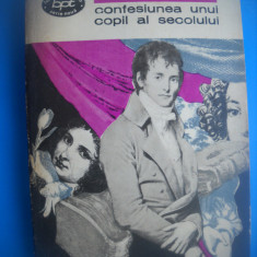 HOPCT ALFRED DE MUSSET/CONFESIUNEA UNUI COPIL AL SECOLULUI-1972-428 PAG -BPT