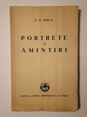 I. G. Duca - Portrete și amintiri (1932) foto