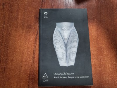 Studii in teren despre sexul ucrainean de Oksana Zabusko foto
