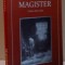 MAGISTER CALEA CATRE SINE , de ANA LEXA 2008