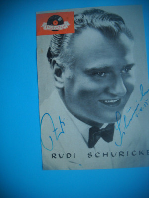 HOPCT 444 F RUDI SCHIRICKE -AUTOGRAF-ACTORI SI ARISTI CELEBRI-ANII 50 foto