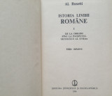 Al. Rosetti - Istoria limbii romane. Vol 1 De la orig pana la &icirc;ncep sec XVII lea