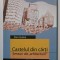 Dan Gulea - Castelul din cărți. Sensuri ale &quot;arhitecturii&quot;