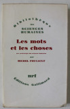 LES MOTS ET LES CHOSES par MICHEL FOUCAULT , 1968